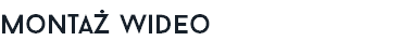 Montaż Wideo